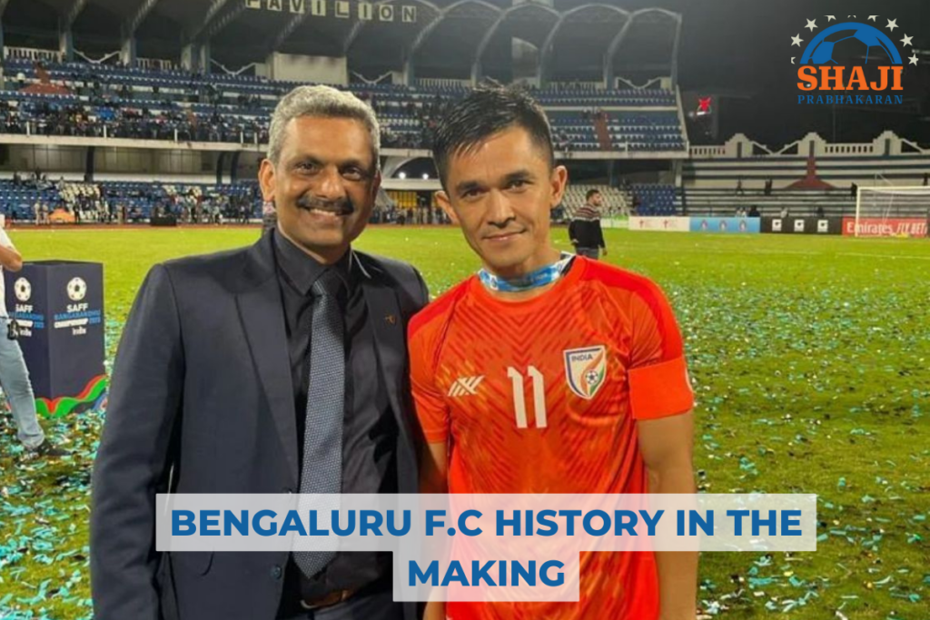 BENGALURU F.C HISTORY IN THE MAKING