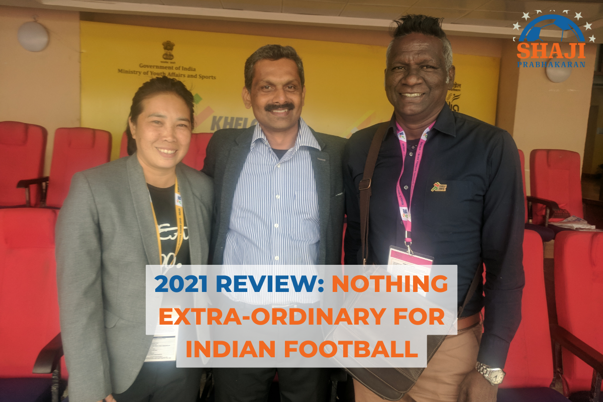 2021 Review: Nothing extra-ordinary for Indian Football
